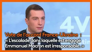 Les 4 Vérités - Jordan Bardella s'oppose à l'accord bilatéral de sécurité France-Ukraine.