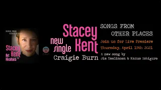 STACEY KENT - Craigie Burn (Jim Tomlinson / Kazuo Ishiguro)  (Official Video).ART HIRAHARApiano