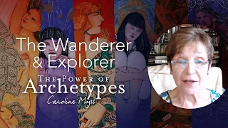 Caroline Myss - The Wanderer & Explorer (The Power of Archetypes)