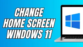 How To Change Home Screen Wallpaper On Windows 11