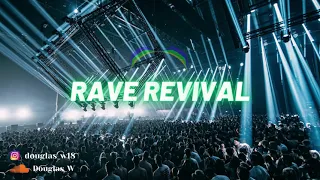 DouglasW - Rave Revival