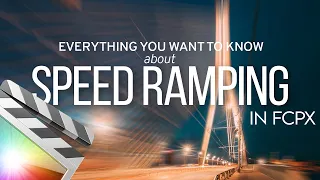 Everything you want to know about SPEED RAMPING in Final Cut Pro // TUTORIAL