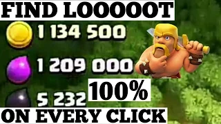 FIND LOOOT ON EVERY CLICK100%[Clash of clans]