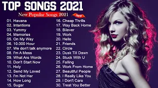 Pop Hits 2021 - Ed Sheeran, Maroon 5, Adele, Taylor Swift, Shawn Mendes, Ariana Grande, Sam Smith