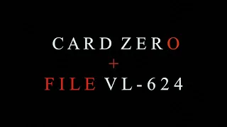 THE OUTWATERS - Card Zero + File VL-624 Companion Trailer