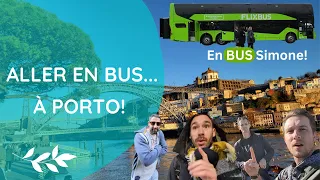 🚌 Aller à Porto... en bus!