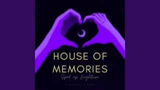 House Of Memories (sped up nightcore)