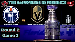 EDMONTON OILERS vs. VEGAS GOLDEN KNIGHTS | Live NHL Playoffs - GAME 1 | ROUND 2