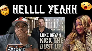 THIS MADE US DANCE!!!!   LUKE BRYAN - KICK THE DUST UP (REACTION)