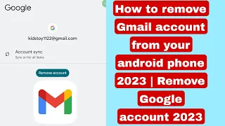 How to remove Gmail account from your android phone 2023 | Remove Google account 2023