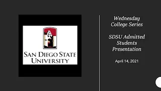 SDSU Admitted Student Presentation: April 7, 2021