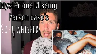 ASMR mysterious missing Person Cases #mystery #truecrime #truecrimeasmr