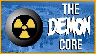 The Troubling Story of the Nuclear Demon Core