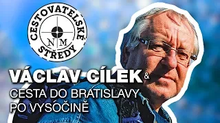 Václav Cílek - CESTA DO BRATISLAVY PO VYSOČINĚ