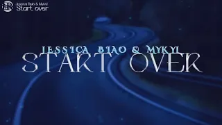 Jessica Baio& Mykyl Start Over (lyrics video)