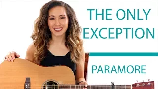 The Only Exception - Paramore Easy Guitar Tutorial and Play Along