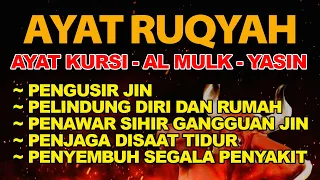 AYAT RUQYAH MERDU PENGUSIR JIN IBLIS & SETAN DI RUMAH, TUBUH & TEMPAT USAHA PUTAR SETIAP HARI