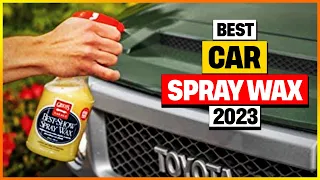 Best Car Spray Wax 2023- Top 5 Car Spray Wax Reviews [Buying Guide]