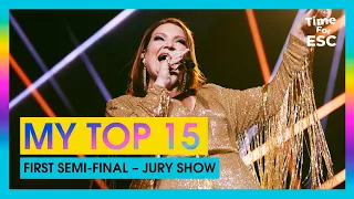 *JURY SHOW - SEMI FINAL 1 - MY TOP 15 (WITH FOOTAGE) | Eurovision 2024 | TimeForEurovision
