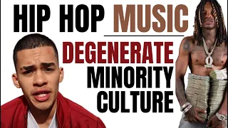 Sneako: Rap Music is DEGENERATE MINORITY CULTURE