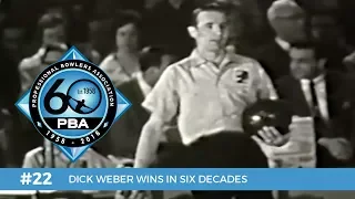 PBA 60th Anniversary Most Memorable Moments #22 - Dick Weber Wins in Six Decades
