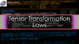 Tensor Transformation Laws: Contravariant, Covariant, and Mixed Tensors