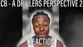 CB - A Driller's Perspective 2 [ALBUM REACTION]