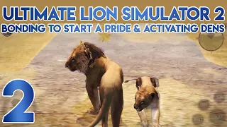 Ultimate Lion Simulator 2 Bonding to Start a Pride and Activating Dens