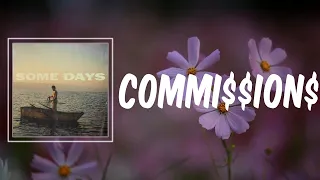 Commi$$ion$ (Lyrics) - Dennis Lloyd