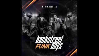 Funk Do Backstreet Boys – I Want It That Way - FUNK REMIX  ( DJ RIQUE SALES )