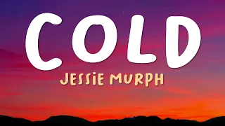 Jessie Murph - Cold (Lyrics)