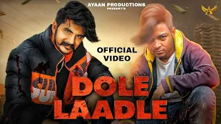 AYAAN RANGRAZZ - Dole Laadle | (Official Cover Video) | Gulzaar Chhaniwala | New Haryanavi Song 2021