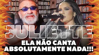 Juliette Não Canta Nada!!!