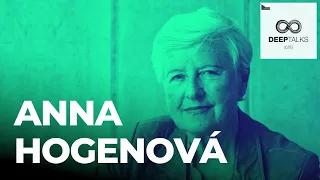 DEEP TALKS 98: Anna Hogenová – Profesorka etiky a filozofie