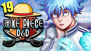 ONE PIECE D&D #19 | "Tides of Fate" | Tekking101, Lost Pause, 2Spooky & Briggs