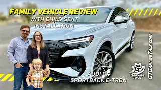 2022 Audi Q4 Sportback e-tron Family Review with Child Seat Installation