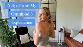 5 Tips from My Omnipod 5 Experience