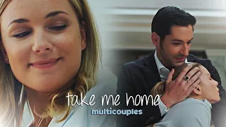 Take me Home | Multicouples (13K+ subs)