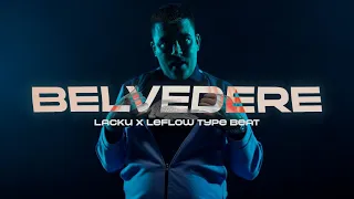 [FREE] Lacku x LeFlow Type Beat "BELVEDERE" | Balkan Instrumental 2024