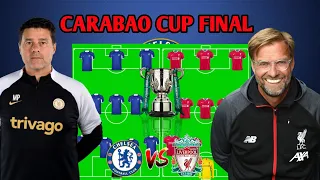 Carabao Cup Final 🏆| Chelsea Vs Liverpool Perfect Potential Starting LineUp | Chelsea Vs Liverpool