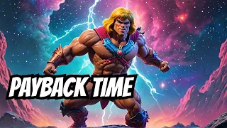 The Smile That Made History!  He-Man Defends Payback Time!