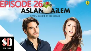 Aslan-Ailem Episode 26 (English Subtitle) Turkish web series | SD FILMS |