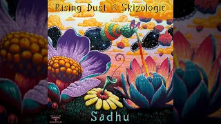 Skizologic & Rising Dust - Sadhu