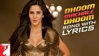 Lyrical | Dhoom Machale Dhoom | Song with Lyrics | DHOOM:3 | Katrina Kaif | Pritam | Sameer Anjaan