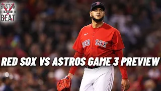 Red Sox vs Astros Game 3 Preview w/ Sean McAdam