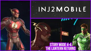 INJUSTICE 2 MOBILE STORY MODE 4-4 THE LANTERN RETURNS