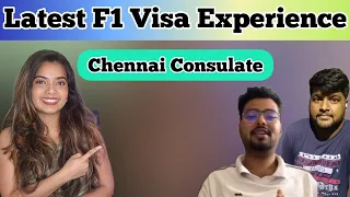 Latest F1 Visa Interview Experiences | Chennai Consulate