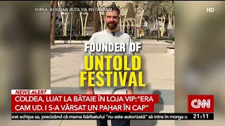 Noi detalii din filmul umilinţei lui Florian Coldea la petrecera VIP de la UNTOLD din Dubai