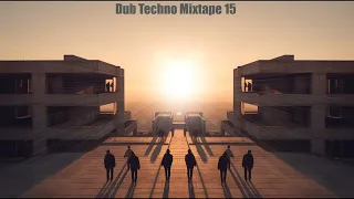 Dub Techno Mixtape 15