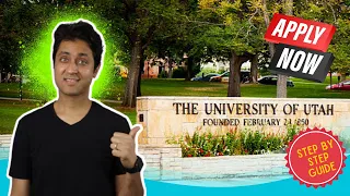 UNIVERSITY of UTAH with 100% Scholarship | Step By Step Guide | Academic ,Social Life, Fee